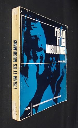 Seller image for L'Islam et les musulmans for sale by Abraxas-libris