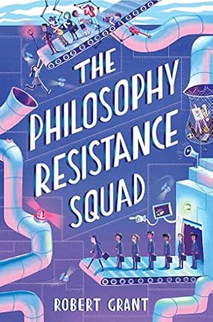 Seller image for The Philosophy Resistance Squad for sale by WeBuyBooks