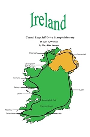 Seller image for Ireland Coastal Loop Self-Drive Example Itinerary : 14 Days 1,200 Miles for sale by GreatBookPricesUK