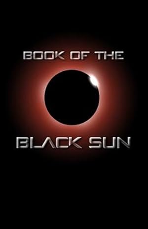 Bild des Verkufers fr Book of the Black Sun zum Verkauf von GreatBookPrices