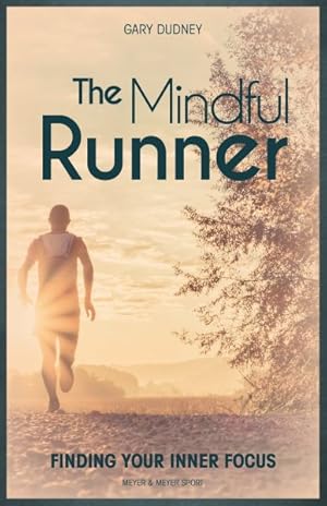 Seller image for Mindful Runner : Finding Your Inner Focus for sale by GreatBookPrices
