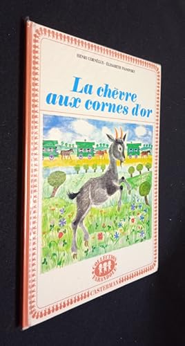 Imagen del vendedor de La Chvre aux cornes d'or a la venta por Abraxas-libris