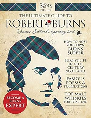Seller image for The Ultimate Guide To Robert Burns - The Scots magazine for sale by WeBuyBooks