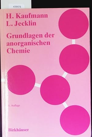 Seller image for Grundlagen der Anorganischen Chemie. for sale by Antiquariat Bookfarm