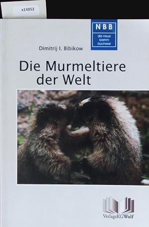 Seller image for Die Murmeltiere der Welt. Die neue Brehm-Bcherei. for sale by Antiquariat Bookfarm