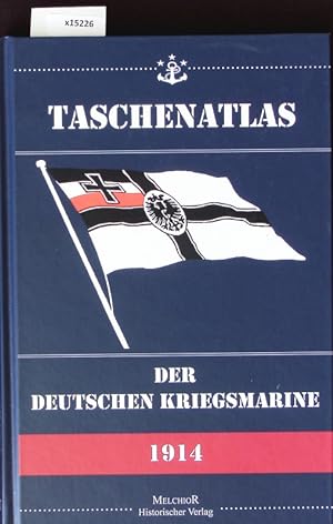Imagen del vendedor de Die deutsche Kriegsflotte 1914. Historische Bibliothek. a la venta por Antiquariat Bookfarm