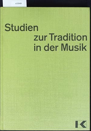 Immagine del venditore per Studien zur Tradition in der Musik. venduto da Antiquariat Bookfarm