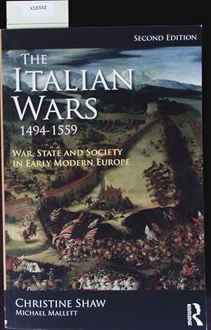 Immagine del venditore per The Italian wars, 1494-1559. War, state and society in early modern Europe. venduto da Antiquariat Bookfarm