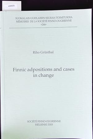 Seller image for Finnic adpositions and cases in change. Suomalais-Ugrilaisen Seuran toimituksia. for sale by Antiquariat Bookfarm