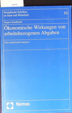 Bild des Verkufers fr konomische Wirkungen von arbeitsbezogenen Abgaben. Eine empirische Analyse. zum Verkauf von Antiquariat Bookfarm