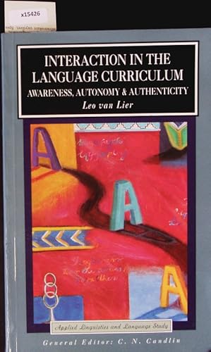Bild des Verkufers fr Interaction in the language curriculum. Applied linguistics and language study. zum Verkauf von Antiquariat Bookfarm