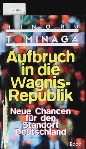 Seller image for Aufbruch in die Wagnis-Republik. for sale by Antiquariat Bookfarm