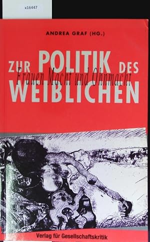 Bild des Verkufers fr Zur Politik des Weiblichen. zum Verkauf von Antiquariat Bookfarm