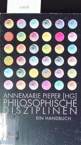 Seller image for Philosophische Disziplinen. Ein Handbuch. for sale by Antiquariat Bookfarm