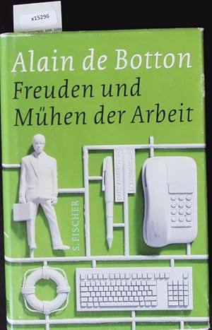 Seller image for Freuden und Mhen der Arbeit. for sale by Antiquariat Bookfarm