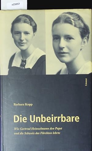 Seller image for Die Unbeirrbare. for sale by Antiquariat Bookfarm