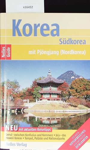 Bild des Verkufers fr Korea, Sdkorea mit Pjngjang (Nordkorea). Nelles-Guide. zum Verkauf von Antiquariat Bookfarm