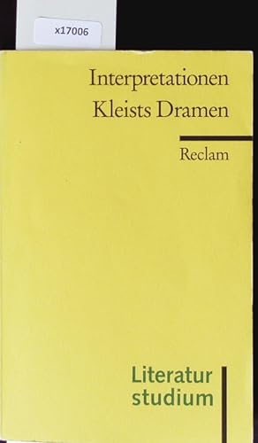 Bild des Verkufers fr Kleists Dramen. Reclams Universal-Bibliothek Literaturstudium, Interpretationen; Nr. 17502. zum Verkauf von Antiquariat Bookfarm