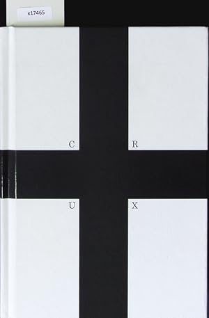 Bild des Verkufers fr Crux: das Symbol des Kreuzes/il simbolo della Croce. Leonhard Angerer. zum Verkauf von Antiquariat Bookfarm