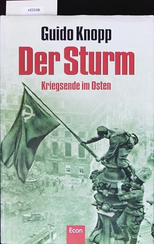 Image du vendeur pour Der Sturm. Kriegsende im Osten. mis en vente par Antiquariat Bookfarm