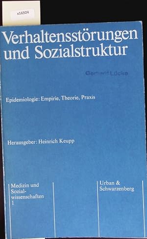 Seller image for Verhaltensstrungen und Sozialstruktur. Medizin und Sozialwissenschaften. for sale by Antiquariat Bookfarm