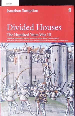 Seller image for Divided Haiuses. The Hundred Years War; Volume III. for sale by Antiquariat Bookfarm