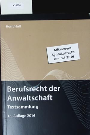 Bild des Verkufers fr Berufsrecht der Anwaltschaft. Textsammlung. zum Verkauf von Antiquariat Bookfarm