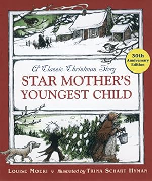 Immagine del venditore per Star Mother's Youngest Child: A Classic Christmas Story venduto da WeBuyBooks