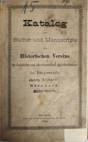 Katalog der Bücher und Manuscripte des Historischen Vereins für Geschichte und Alterthumskunde in...