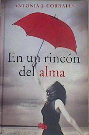 Seller image for En un rincn del alma for sale by Almacen de los Libros Olvidados