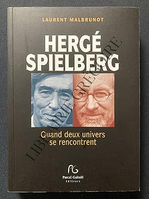 HERGE SPIELBERG Quand deux univers se rencontrent