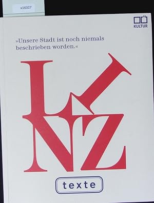 Seller image for Unsere Stadt ist noch niemals beschrieben worden" - Linz-Texte. Begleitbuch zur Ausstellung im StifterHaus, Linz. for sale by Antiquariat Bookfarm