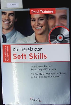 Bild des Verkufers fr Karrierefaktor Soft Skills. Test & Training. zum Verkauf von Antiquariat Bookfarm