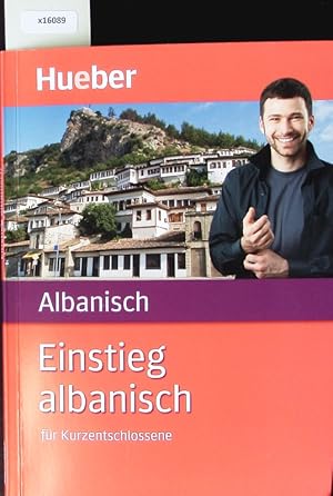 Seller image for Hueber Einstieg albanisch. for sale by Antiquariat Bookfarm