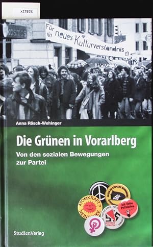 Seller image for Die Grnen in Vorarlberg. Von den sozialen Bewegungen zur Partei. for sale by Antiquariat Bookfarm
