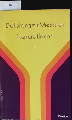 Seller image for Die Fhrung zur Meditation. for sale by Antiquariat Bookfarm