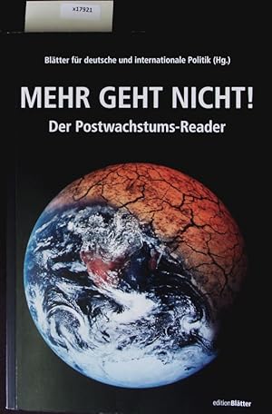 Immagine del venditore per Mehr geht nicht! Der Postwachstums-Reader. venduto da Antiquariat Bookfarm