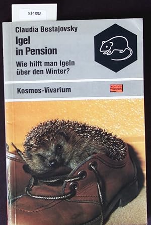 Seller image for Igel in Pension. Wie hilft man Igeln ber den Winter? for sale by Antiquariat Bookfarm
