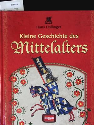 Bild des Verkufers fr Kleine Geschichte des Mittelalters. zum Verkauf von Antiquariat Bookfarm