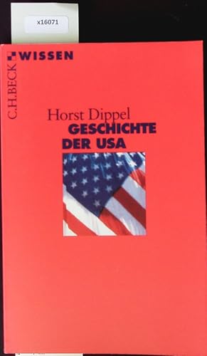 Seller image for Geschichte der USA. Beck'sche Reihe. for sale by Antiquariat Bookfarm