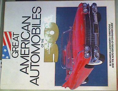 Seller image for Great American Automobiles of the 50's for sale by Almacen de los Libros Olvidados