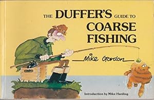 Bild des Verkufers fr Duffer's Guide to Coarse Fishing zum Verkauf von WeBuyBooks