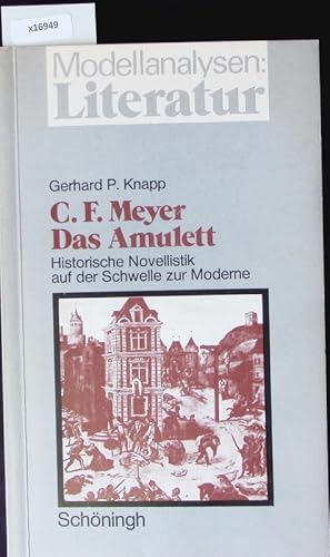 Seller image for Conrad Ferdinand Meyer: Das Amulett. Schningh-Buch. for sale by Antiquariat Bookfarm