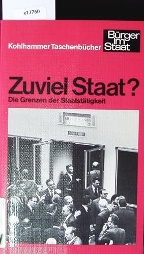 Seller image for Zuviel Staat? Kohlhammer-Urban-Taschenbcher. for sale by Antiquariat Bookfarm