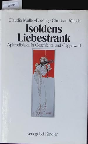 Imagen del vendedor de Isoldens Liebestrank. a la venta por Antiquariat Bookfarm