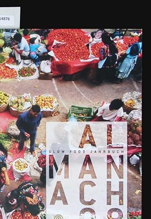 Seller image for Almanacco slow food. for sale by Antiquariat Bookfarm