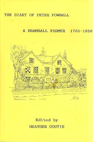 Imagen del vendedor de The Diary of Peter Pownall A Bramhall Farmer 1765-1858 a la venta por Delph Books PBFA Member