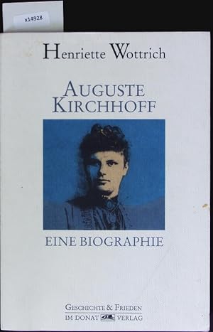 Bild des Verkufers fr Auguste Kirchhoff. Eine Biographie. zum Verkauf von Antiquariat Bookfarm