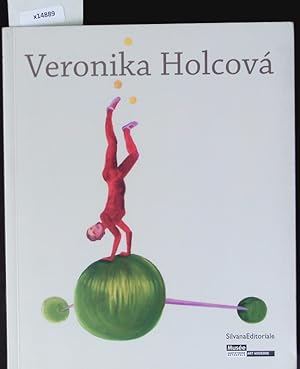 Image du vendeur pour Veronika Holcov ; [Muse d'Art Moderne de Saint-Etienne Mtropole 14 mai - 21 aot 2011]. mis en vente par Antiquariat Bookfarm