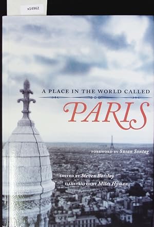 Bild des Verkufers fr A place in the world called Paris. zum Verkauf von Antiquariat Bookfarm